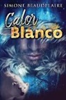 Simone Beaudelaire - Calor blanco