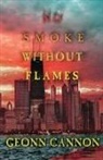 Geonn Cannon - No Smoke Without Flames