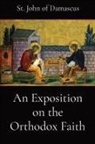 L. Pullan, St John of Damascus, St. John of Damascus, E. W. Watson - An Exposition on the Orthodox Faith