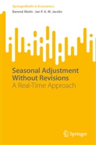 Barend Abeln, Jan P A M Jacobs, Jan P. A. M. Jacobs - Seasonal Adjustment Without Revisions