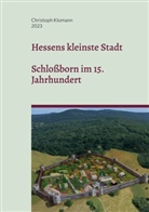 Christoph Klomann - Hessens kleinste Stadt