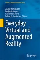 Svetlana Bialkova, Svetlana Bialkova et al, Robert W. Lindeman, Adalberto Simeone, Benjamin Weyers - Everyday Virtual and Augmented Reality