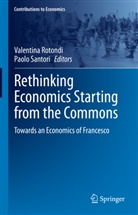 Valentina Rotondi, Santori, Paolo Santori - Rethinking Economics Starting from the Commons