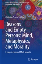 Christian Coseru - Reasons and Empty Persons: Mind, Metaphysics, and Morality