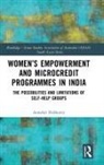 Annabel Dulhunty, Annabel (Australian National University Dulhunty - Women''s Empowerment and Microcredit Programmes in India