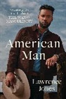 Lawrence Jones - American Man