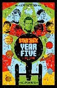 Silvia Califano, Angel Hernandez, Collin Kelly, Jackson Lanzing, Stephen Thompson - Star Trek: Year Five Deluxe Edition--Book One