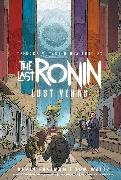Ben Bishop, Kevin Eastman, S.L. Gallant, Tom Waltz - Teenage Mutant Ninja Turtles: The Last Ronin--Lost Years