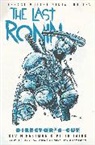Escorza Brothers, Kevin Eastman, Brothers Escorza, Esau Escorza, Isaac Escorza, Peter Laird... - Teenage Mutant Ninja Turtles: The Last Ronin Director's Cut