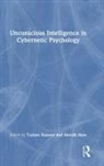 Torben Hass Hansen, Torben Hansen, Hansen Torben, Henrik Hass - Unconscious Intelligence in Cybernetic Psychology