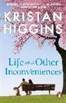 Kristan Higgins, Higgins Kristan - Life and Other Inconveniences
