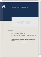 Markus Wolf - Hellenistische Heiligtümer in Kampanien
