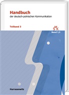 Sylwia Dec-Pustelnik, Peter Klimczak, Arkadiusz Lewicki, Arkadiusz Lewicki u a, Izabela Surynt - Handbuch der deutsch-polnischen Kommunikation