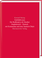 Konrad Meisig - Guttilakavyaya. Der Bodhisattva als Musiker