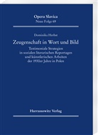 Dominika Herbst - Zeugenschaft in Wort und Bild