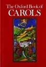 Percy Vaughan Williams Dearmer, Percy Dearmer, Martin Shaw, R. Vaughan Williams - The Oxford Book of Carols