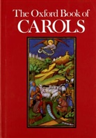 Percy Vaughan Williams Dearmer, Percy Dearmer, Dearmer Percy, Martin Shaw, R. Vaughan Williams - The Oxford Book of Carols