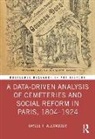 Kaylee P. Alexander, Kaylee P. (University of Utah Alexander - Data Driven Analysis of Cemeteries and Social Reform in Paris, 1804192