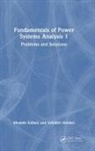 Mostafa Eidiani, Mostafa Heidari Eidiani, Mostafa Kumars Eidiani, Vahideh Heidari, Rouzbehi Kumars - Fundamentals of Power Systems Analysis 1