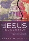 James M. Scott - The Jesus Revolution