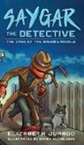 Elizabeth Jurado - Saygar the Detective