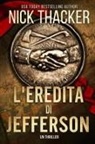 Nick Thacker - l'Eredita di Jefferson
