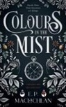 E P MacLachlan - Colours in the Mist