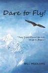 Bill McClung - Dare to Fly!