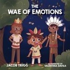 Jacob Trigg, Jake Trigg - The WAE of Emotions