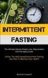 Marshall Campbell - Intermittent Fasting