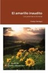 Gladys Ilarregui - El amarillo inaudito