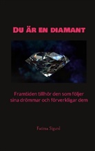 Fatima Sigurd - Du är en diamant