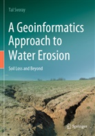 Tal Svoray - A Geoinformatics Approach to Water Erosion