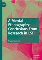 Niccolo Caldararo - A Mental Ethnography: Conclusions from Research in LSD
