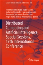Grzegorz Bocewicz, Pablo Chamoso, Angel Martin del Rey, Guillermo Hernández, Guillermo Hernández et al, Esteban Jove... - Distributed Computing and Artificial Intelligence, Special Sessions, 19th International Conference