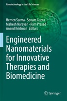 Sonam Gupta, Anand Krishnan, Mahesh Narayan, Mahesh Narayan et al, Ram Prasad, Hemen Sarma - Engineered Nanomaterials for Innovative Therapies and Biomedicine