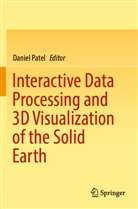 Daniel Patel - Interactive Data Processing and 3D Visualization of the Solid Earth