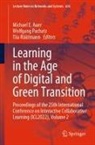 Michael E. Auer, Wolfgang Pachatz, Tiia Rüütmann - Learning in the Age of Digital and Green Transition