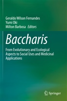 Milton Barbosa, Geraldo Wilson Fernandes, Yumi Oki - Baccharis