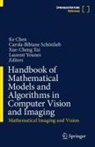 Ke Chen, Carola-Bibiane Schönlieb, Xue-Cheng Tai, Xue-Cheng Tai et al, Laurent Younes - Handbook of Mathematical Models and Algorithms in Computer Vision and Imaging: Handbook of Mathematical Models and Algorithms in Computer Vision and Imaging, 3 Teile