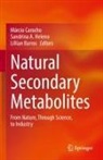 Sandrina A Heleno, Lillian Barros, Márcio Carocho, Sandrina A. Heleno - Natural Secondary Metabolites