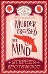 Stephen Spotswood - Murder Crossed Her Mind