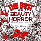 Alan Robert - The Best of The Beauty of Horror: Another GOREgeous Coloring Book