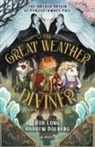 Andrew Dolberg, Rob Long - The Great Weather Diviner