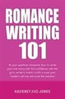 Claire Hackney, Vicky Jones - Romance Writing 101