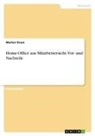 Marlen Drum - Home-Office aus Mitarbeitersicht. Vor- und Nachteile