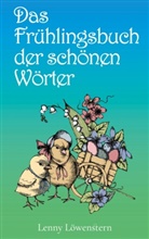 Lenny Löwenstern - Das Frühlingsbuch der schönen Wörter