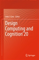 John S. Gero, John S Gero - Design Computing and Cognition'20