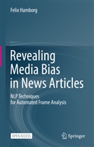Felix Hamborg - Revealing Media Bias in News Articles