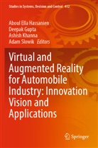 Deepak Gupta, Aboul Ella Hassanien, Ashish Khanna, Ashish Khanna et al, Adam Slowik - Virtual and Augmented Reality for Automobile Industry: Innovation Vision and Applications